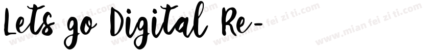 Lets go Digital Re字体转换